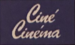 Ciné Cinéma.png